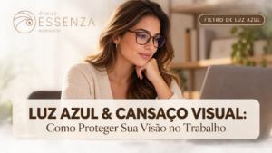 Olhos Cansados: 5 Dicas da Luz Azul | Guarulhos